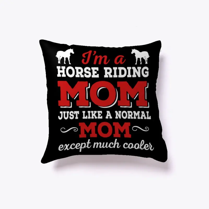 Horse Riding Mom Pillow